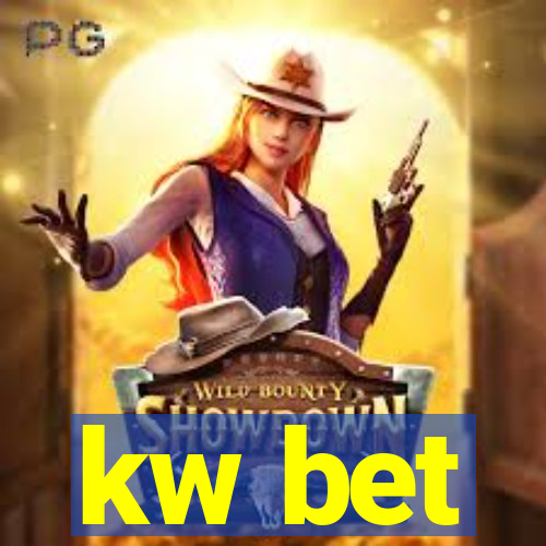 kw bet