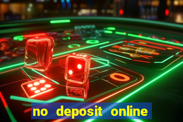 no deposit online casino bonuses