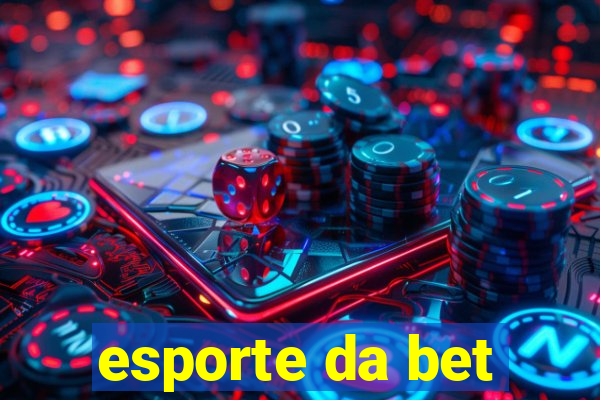 esporte da bet