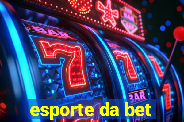 esporte da bet