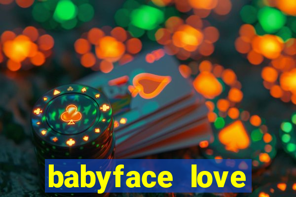 babyface love marriage & divorce