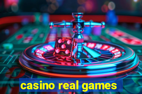 casino real games