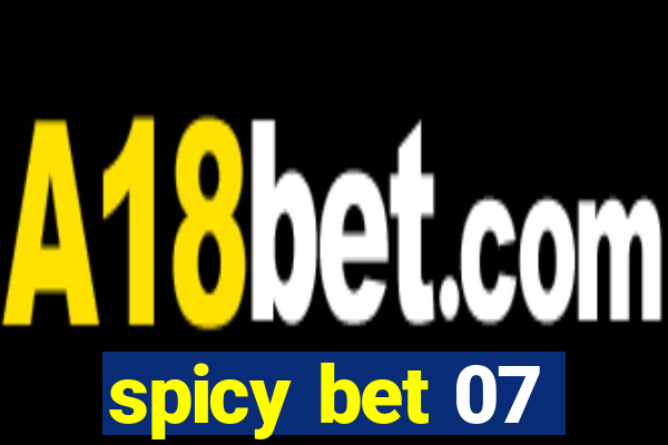 spicy bet 07