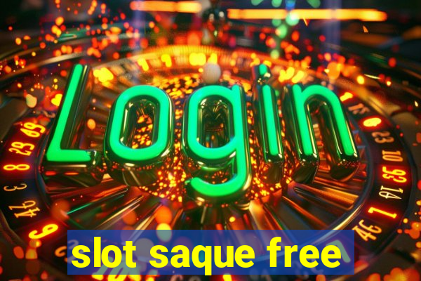 slot saque free