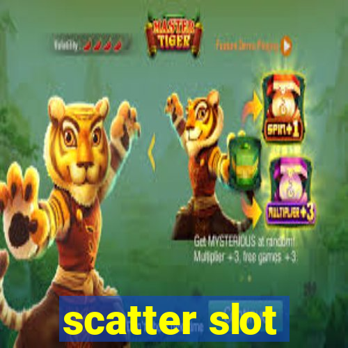 scatter slot