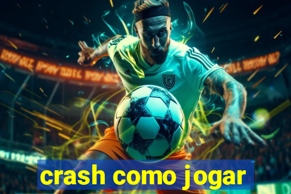 crash como jogar