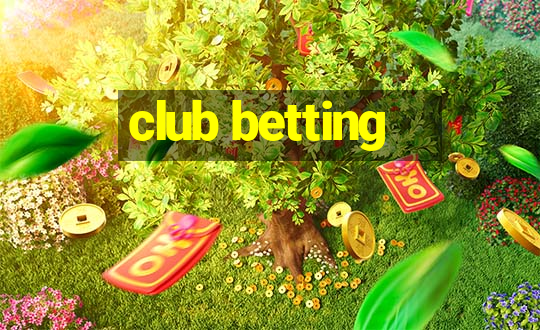 club betting