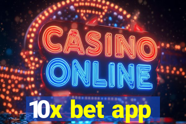 10x bet app