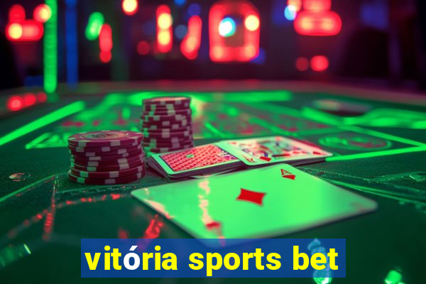 vitória sports bet