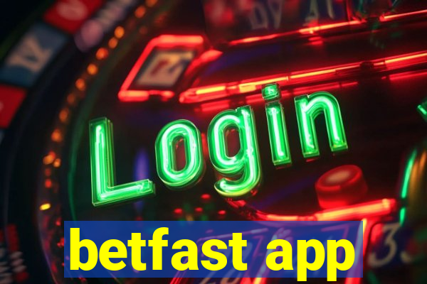 betfast app