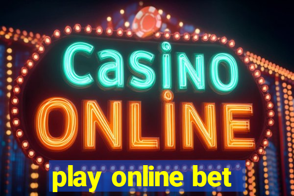 play online bet