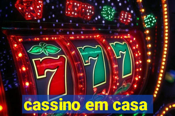 cassino em casa