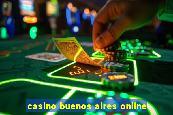 casino buenos aires online