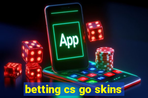 betting cs go skins