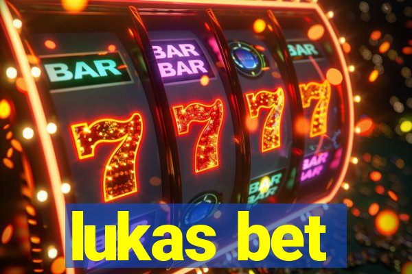 lukas bet