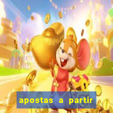 apostas a partir de 1 real