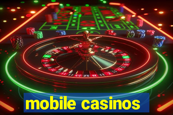 mobile casinos