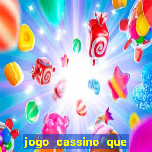 jogo cassino que paga de verdade