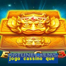 jogo cassino que paga de verdade