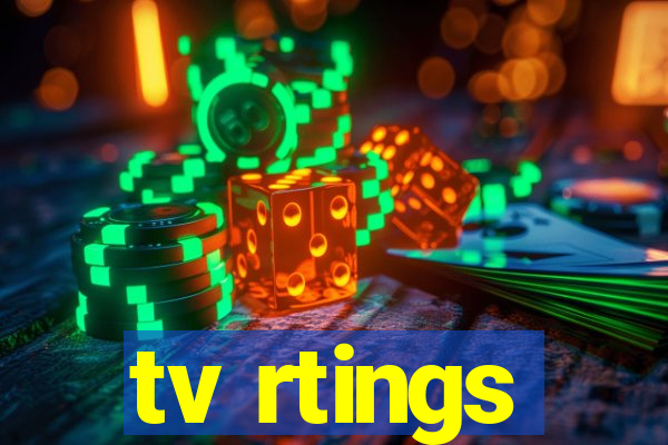 tv rtings