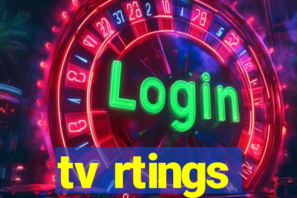 tv rtings