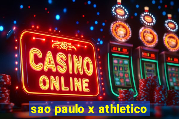 sao paulo x athletico