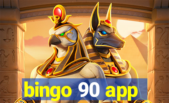 bingo 90 app