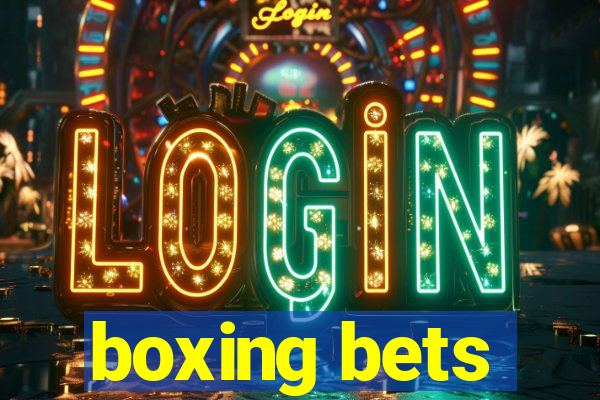 boxing bets