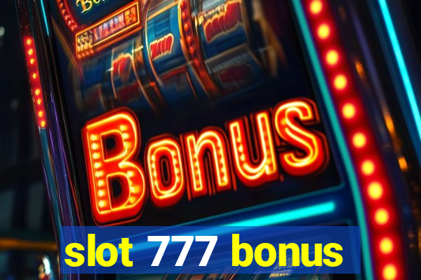 slot 777 bonus