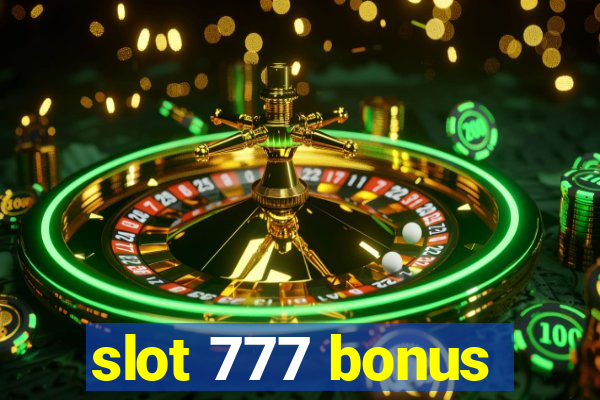 slot 777 bonus