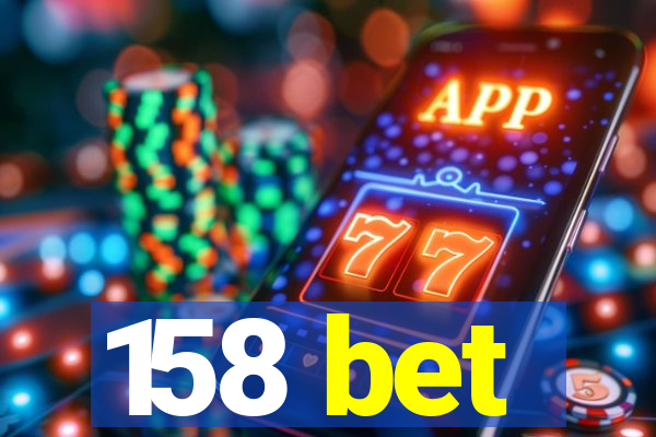 158 bet