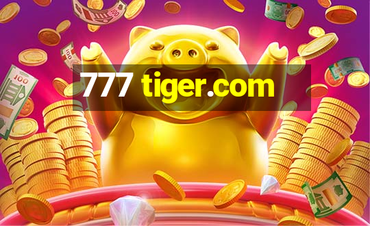 777 tiger.com