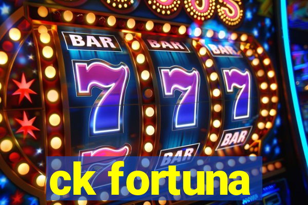 ck fortuna