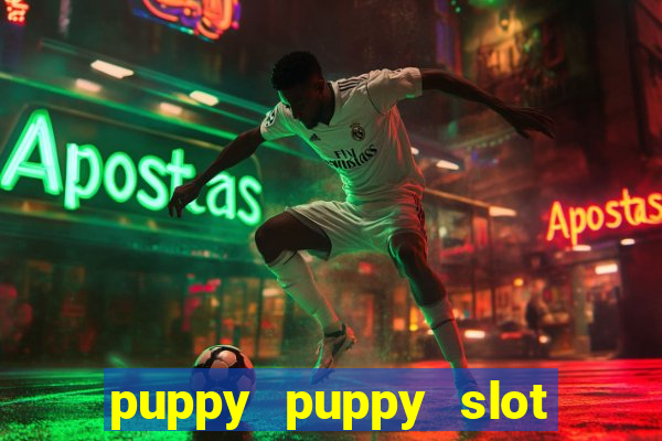 puppy puppy slot free play