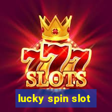 lucky spin slot