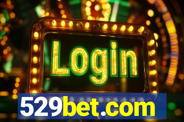 529bet.com