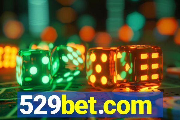 529bet.com