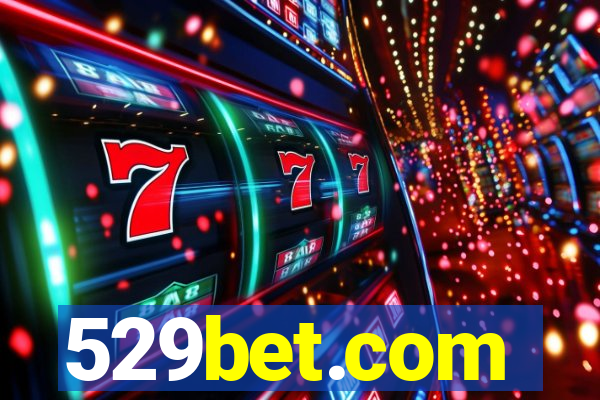 529bet.com