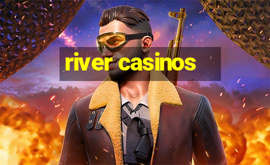 river casinos