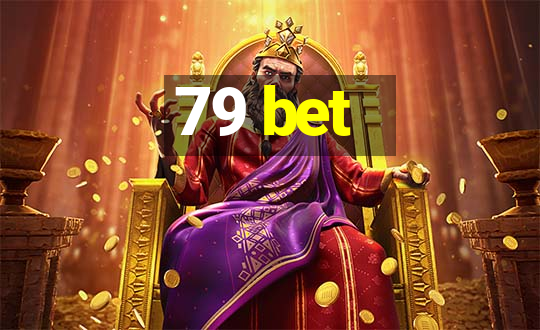 79 bet