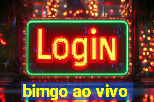 bimgo ao vivo