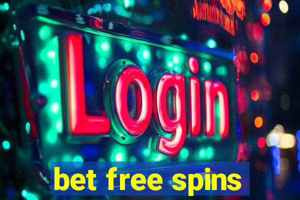 bet free spins