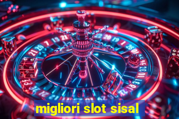 migliori slot sisal