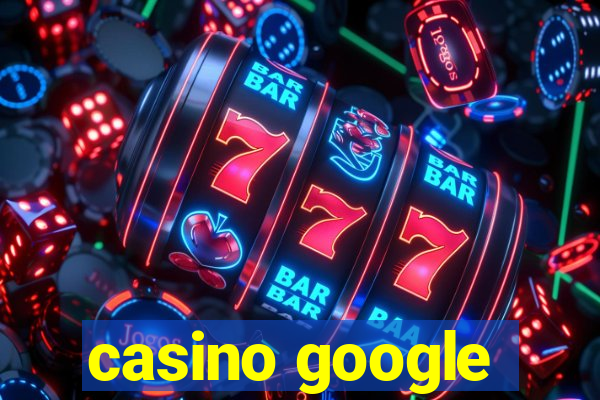 casino google