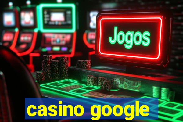 casino google