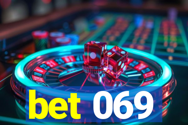 bet 069