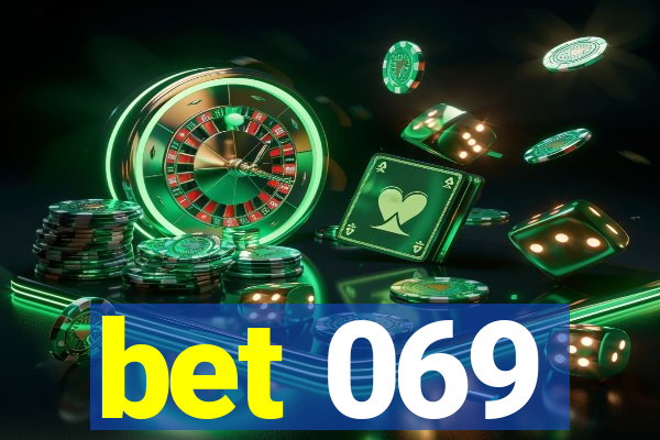 bet 069