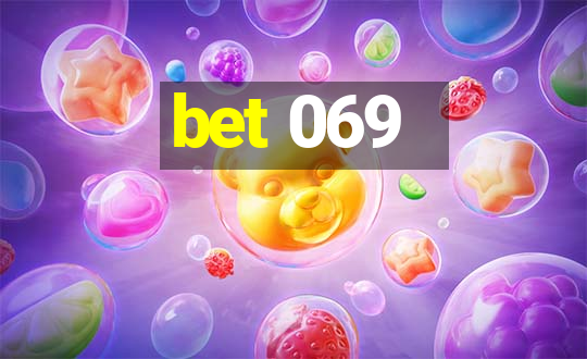 bet 069