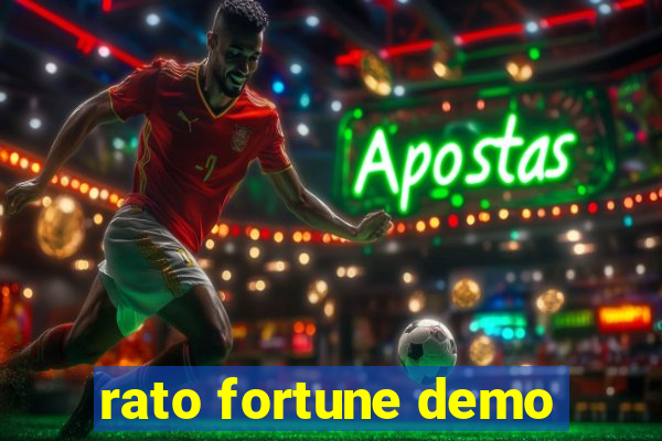 rato fortune demo