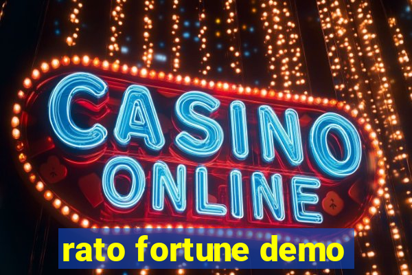 rato fortune demo